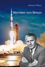 Kartonierter Einband Wernher von Braun von Johannes Weyer