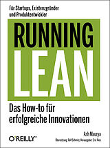 Fester Einband Running Lean - Das How-to für erfolgreiche Innovationen von Ash Maurya