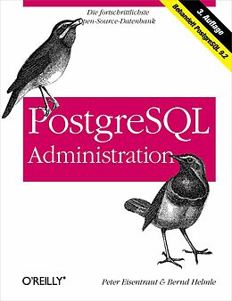 E-Book (epub) PostgreSQL-Administration von Peter Eisentraut, Bernd Helmle