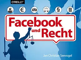 E-Book (pdf) Das Buch zu Facebook und Recht von Jan Christian Seevogel
