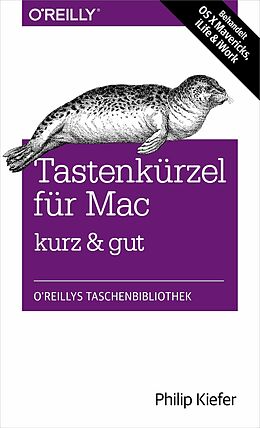 E-Book (pdf) Tastenkürzel für Mac kurz &amp; gut von Philip Kiefer
