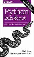 E-Book (epub) Python kurz &amp; gut von Mark Lutz