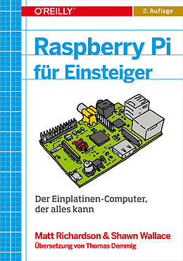 E-Book (pdf) Raspberry Pi für Einsteiger von Matt Richardson, Shawn Wallace