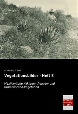 Kartonierter Einband Vegetationsbilder - Heft 8 von G. Karsten, E. Stahl