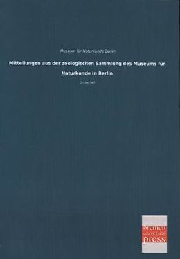 Kartonierter Einband Mitteilungen aus der zoologischen Sammlung des Museums für Naturkunde in Berlin von 