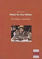 Kartonierter Einband Meals for the Million von Juliet Corson