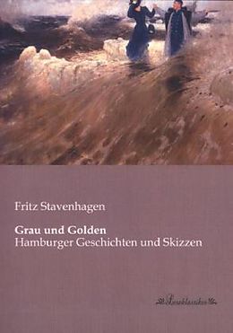 Kartonierter Einband Grau und Golden von Fritz Stavenhagen
