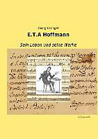 Kartonierter Einband E.T.A Hoffmann von Georg Essinger