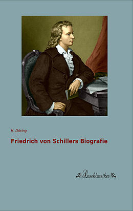 Kartonierter Einband Friedrich von Schillers Biografie von H. Döring
