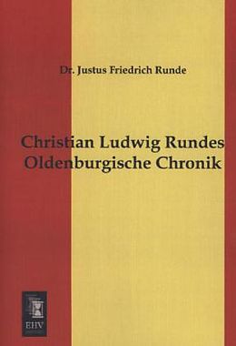 Kartonierter Einband Christian Ludwig Rundes Oldenburgische Chronik von Justus Friedrich Runde