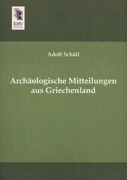 Kartonierter Einband Archäologische Mitteilungen aus Griechenland von Adolf Schöll