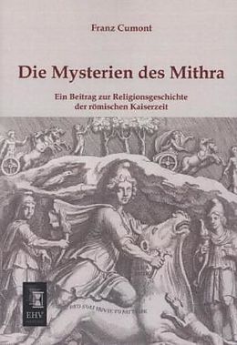 Kartonierter Einband Die Mysterien des Mithra von Franz Cumont