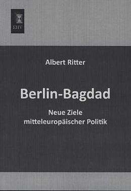 Kartonierter Einband Berlin-Bagdad von Albert Ritter