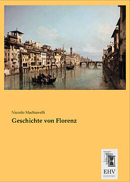 Kartonierter Einband Geschichte von Florenz von Niccolo Machiavelli