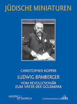 Kartonierter Einband Ludwig Bamberger von Christopher Kopper