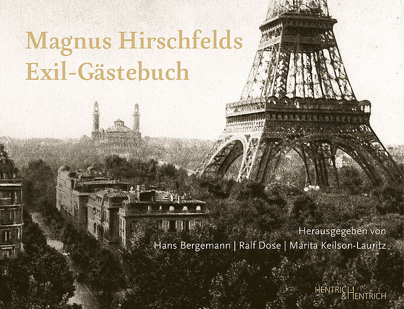 Magnus Hirschfelds Exil-Gästebuch 19331935