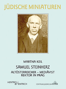 Kartonierter Einband Samuel Steinherz von Martha Keil