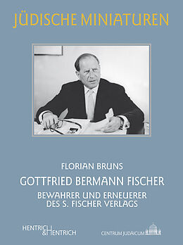 Kartonierter Einband Gottfried Bermann Fischer von Florian Bruns