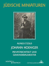 Kartonierter Einband (Kt) Johann Hoeniger von Alfred Etzold