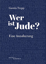 Kartonierter Einband Wer ist Jude? von Gunda Trepp