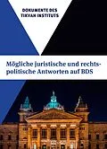 E-Book (pdf) Mögliche juristische und rechtspolitische Antworten auf BDS von 