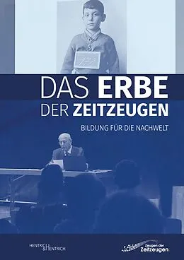 E-Book (epub) Das Erbe der Zeitzeugen von 