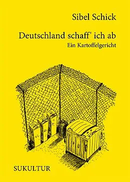 E-Book (epub) Deutschland schaff' ich ab von Sibel Schick