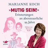 Digital Mutig sein! von Marianne Koch