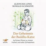 Digital Das Geheimnis der Buddha-Katze von Aljoscha Long, Ronald Schweppe