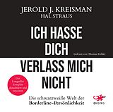 Digital Ich hasse dich - verlass mich nicht von Jerold J. Kreisman, Hal Straus