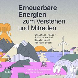 Digital Erneuerbare Energien zum Verstehen und Mitreden von Christian Holler, Joachim Gaukel, Harald Lesch