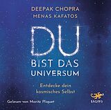 Audio CD (CD/SACD) Du bist das Universum von Deepak Chopra, Menas Kafatos