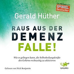 Audio CD (CD/SACD) Raus aus der Demenz-Falle! von Gerald Hüther