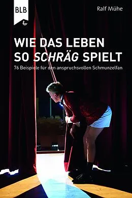 E-Book (epub) Wie das Leben so schräg spielt von Ralf Mühe