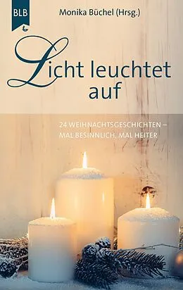 E-Book (epub) Licht leuchtet auf von Dieter Theobald, Claudia Filker, Karen Kingsbury