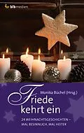 E-Book (epub) Friede kehrt ein von Susanne Hornfischer, Monika Büchel, Ingrid Boller