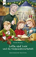 E-Book (epub) Lotta und Luis und die Weihnachtswerkstatt von Kirsten Brünjes