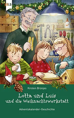 E-Book (epub) Lotta und Luis und die Weihnachtswerkstatt von Kirsten Brünjes