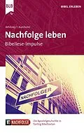 E-Book (epub) Nachfolge leben von Whitney T. Kuniholm