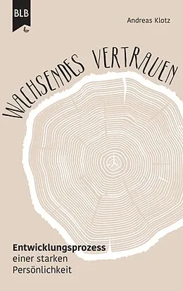 E-Book (epub) Wachsendes Vertrauen von Andreas Klotz