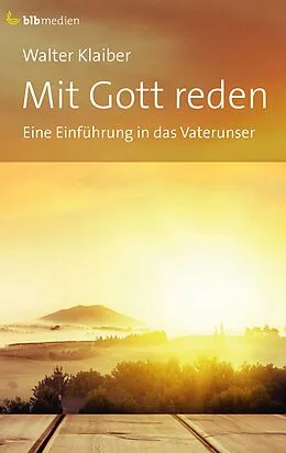 E-Book (epub) Mit Gott reden von Walter Klaiber