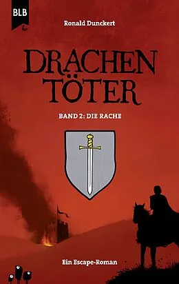 E-Book (epub) Drachentöter - Die Rache von Ronald Dunckert