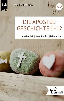 E-Book (epub) Die Apostelgeschichte 1-12 von Burkhard Meißner