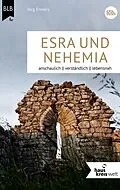 E-Book (epub) Die Bücher Esra und Nehemia von Jörg Enners
