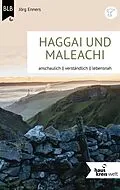 E-Book (epub) Die Bücher Haggai und Maleachi von Jörg Enners