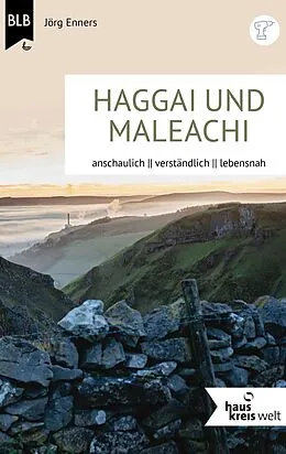 E-Book (epub) Die Bücher Haggai und Maleachi von Jörg Enners