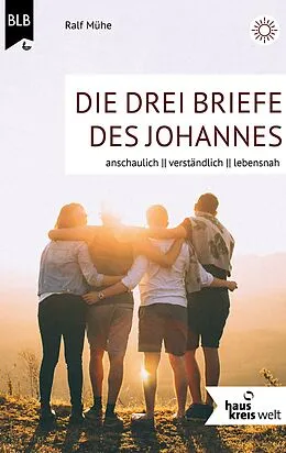 E-Book (epub) Die drei Briefe des Johannes von Ralf Mühe