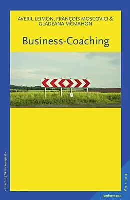 E-Book (epub) Business-Coaching von Gladeana McMahon, Francois Moscovici, Averil Leimon
