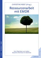 Kartonierter Einband Ressourcenarbeit mit EMDR von Christine Rost