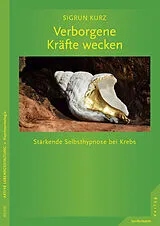 E-Book (epub) Verborgene Kräfte wecken von Sigrun Kurz